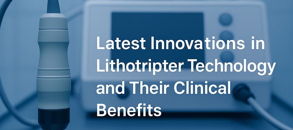 How Modern Lithotripter Technology Enhances Clinical Outcomes